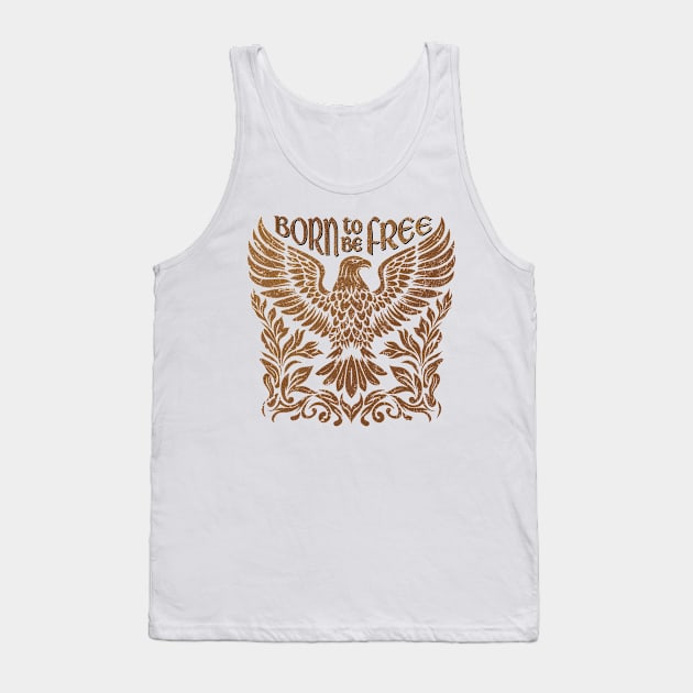 Born to be free, Flying eagle with ornaments Tank Top by ilhnklv